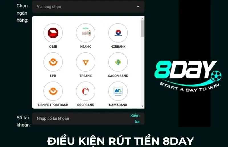 Điều kiện rút tiền 8day chính xác 2024