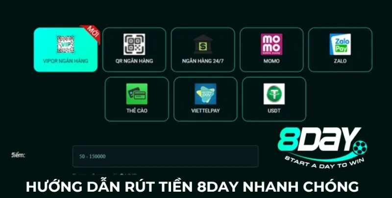 Hướng dẫn rút tiền 8day nhanh chóng