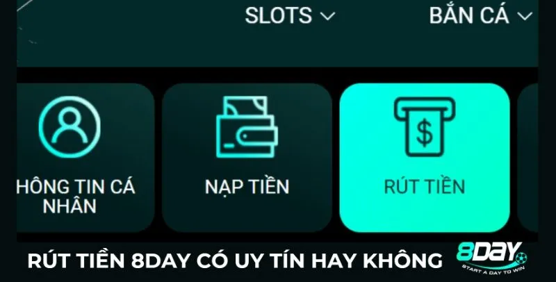 Rút tiền 8day có uy tín hay không